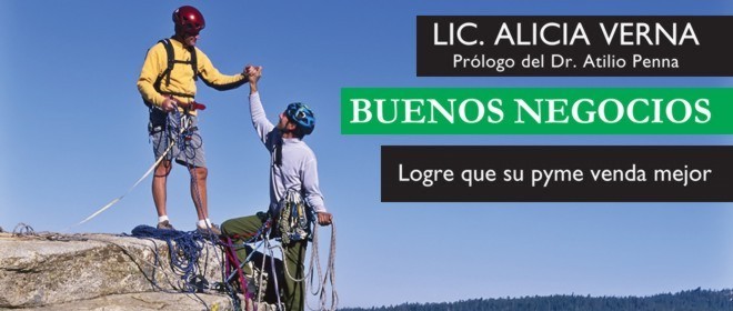 BUENOS NEGOCIOS. Logre que su PyME venda mejor